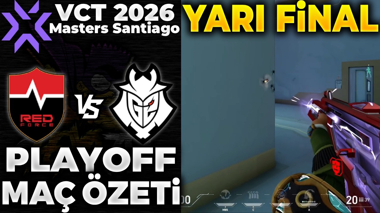NONGSHIM REDFORCE vs G2 MAÇ ÖZETİ | VALORANT Masters Santiago 2026