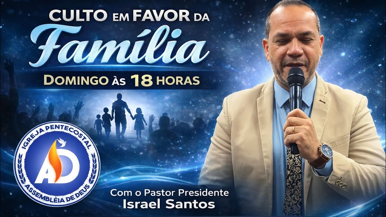 ✨ Culto da Família | IPAD SEDE✨