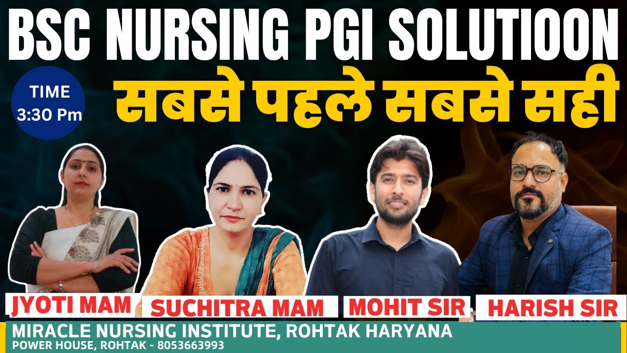 BSC NURSING PGI SOLUTIOON सबसे पहले सबसे सही #pgimsrohtakbscnursing #BSC_NURSING