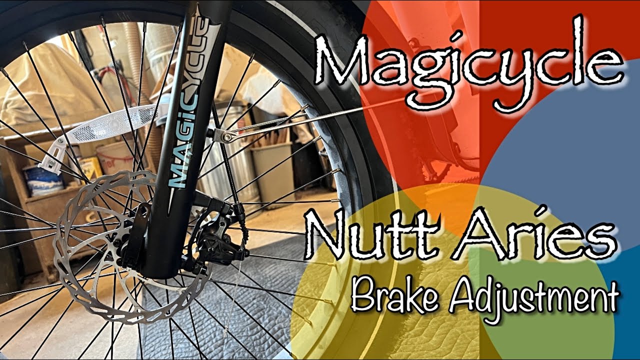 Nutt Aries Brake adjustment for Magicycle - Tinkering Turtle