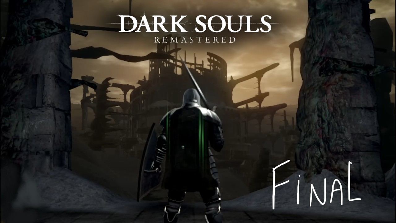 Todo se acabo | Dark Souls REMASTERED