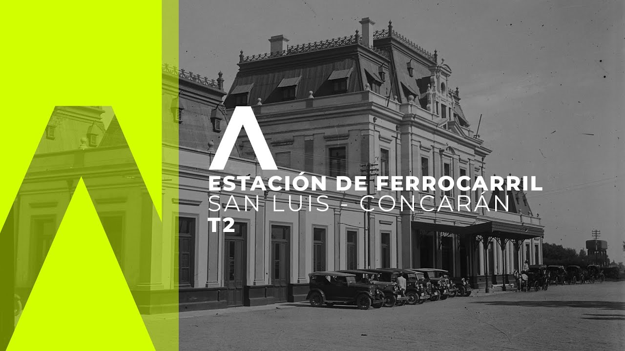 Arqa - Estaciones de Ferrocarril - Concarán - San Luis / #inconsciente #incfilms #arqa