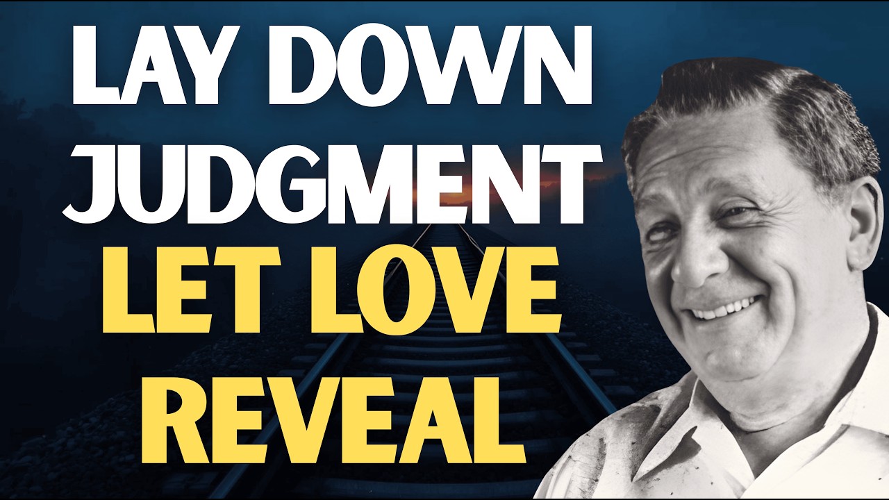 JOEL S GOLDSMITH | Choose LOVE Over JUDGMENT and End the Inner War for Good