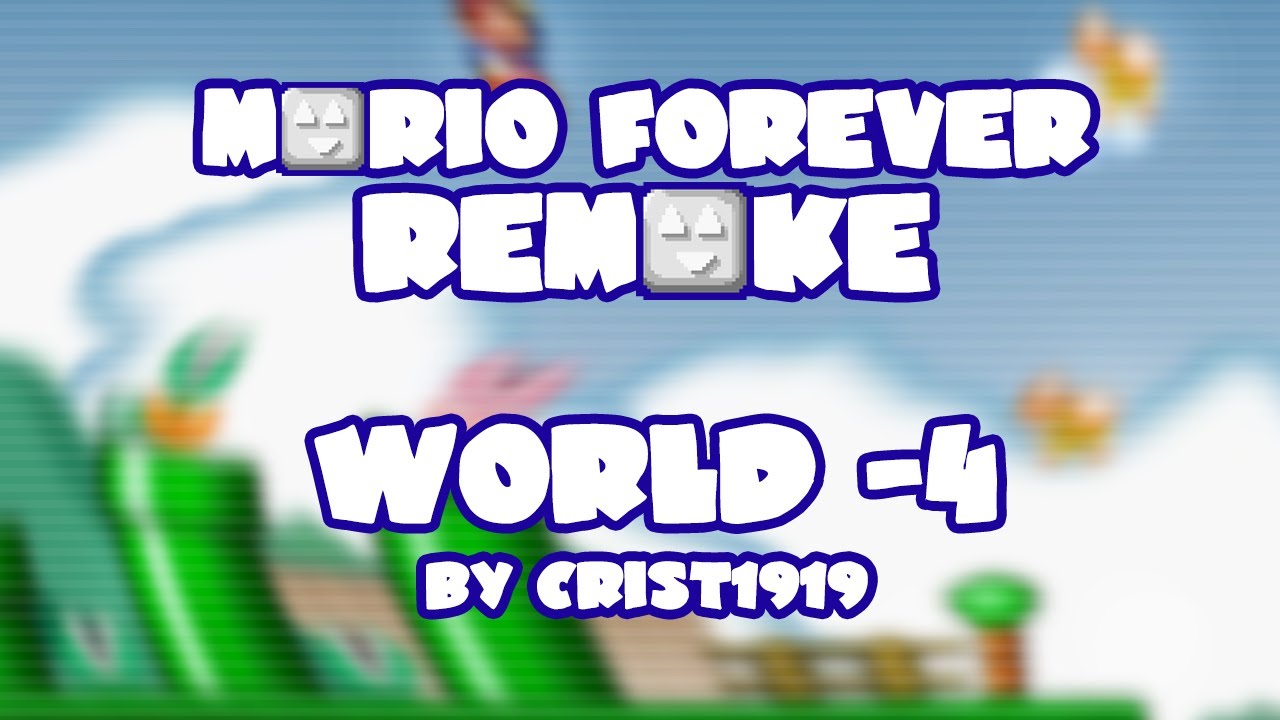 Mario Forever Remake v4.0 • World -4 • Captions