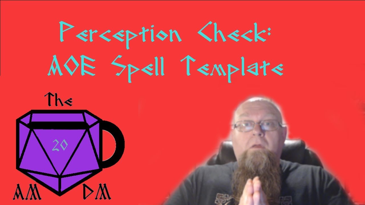 Perception Check: AOE Spell Template