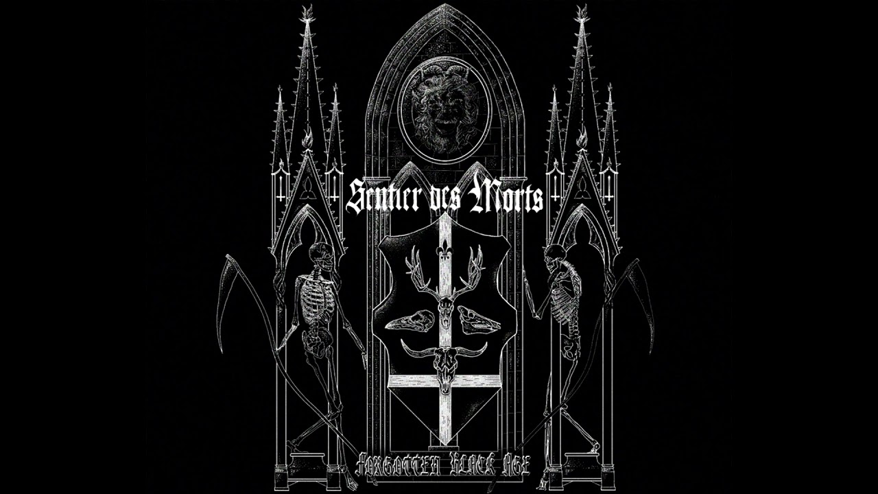 Sentier Des Morts - Forgotten Black Age