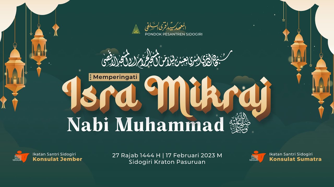 PHBI Isra' Mi'raj Nabi Muhammad ﷺ | Pondok Pesantren Sidogiri (Part 1/3)