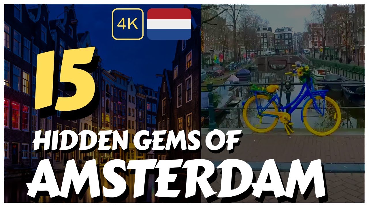Amsterdam Hidden Gems [4K] - Explore Amsterdam’s Unseen & Less Traveled Spots