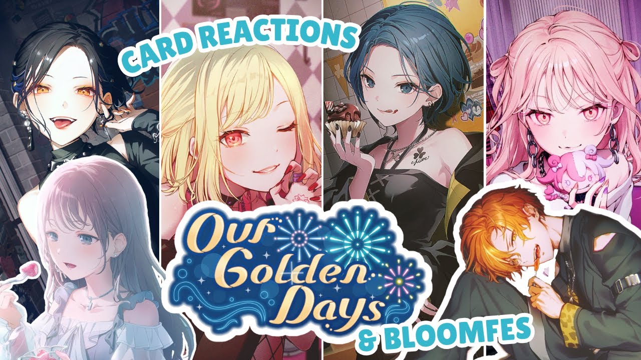 Reacting to "Our Golden Days Cards" | Bloomfes and Project Sekai 5th Anniversary