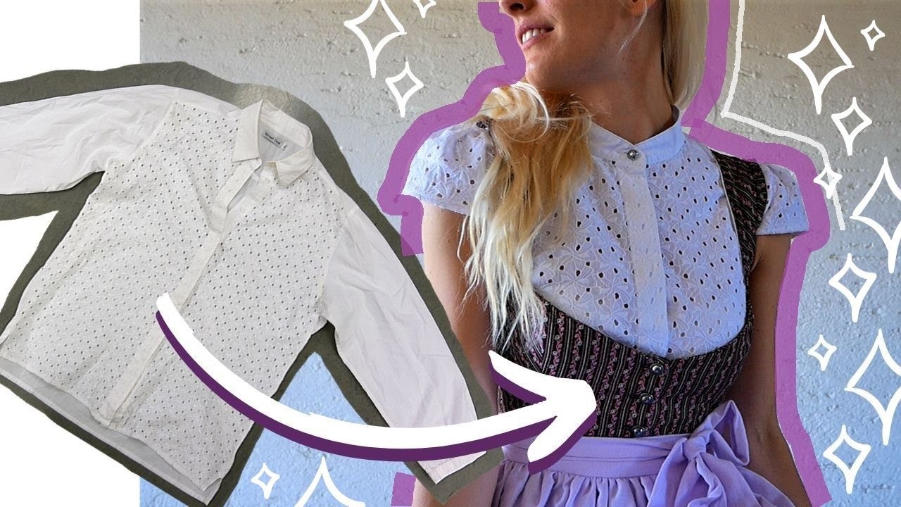 Oktoberfest 2019 - Last Minute Dirndlbluse aus altem Hemd selber machen! // THRIFT FLIP #13