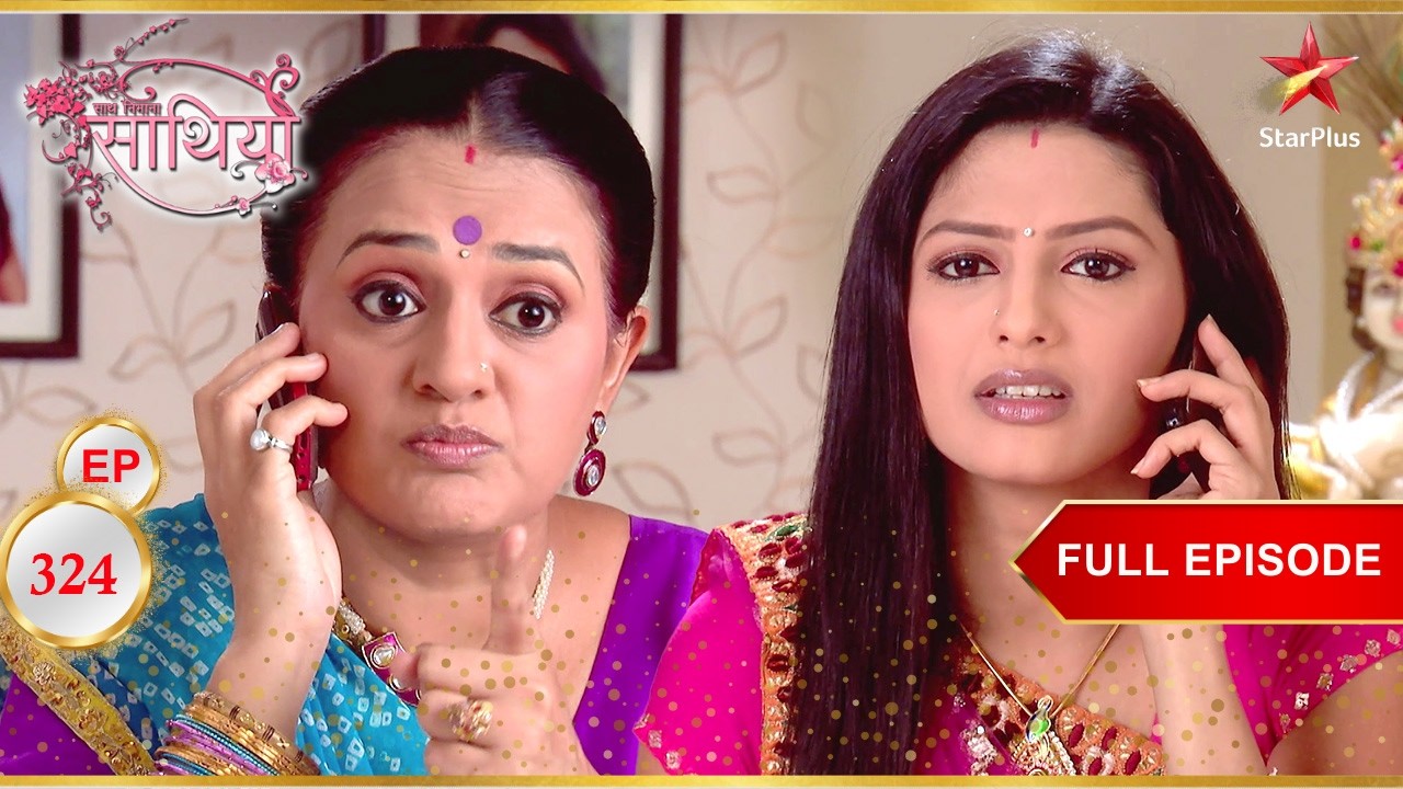 Urmila ने Rashi को सलाह दी! | Full Ep. 324 | Saath Nibhaana Saathiya