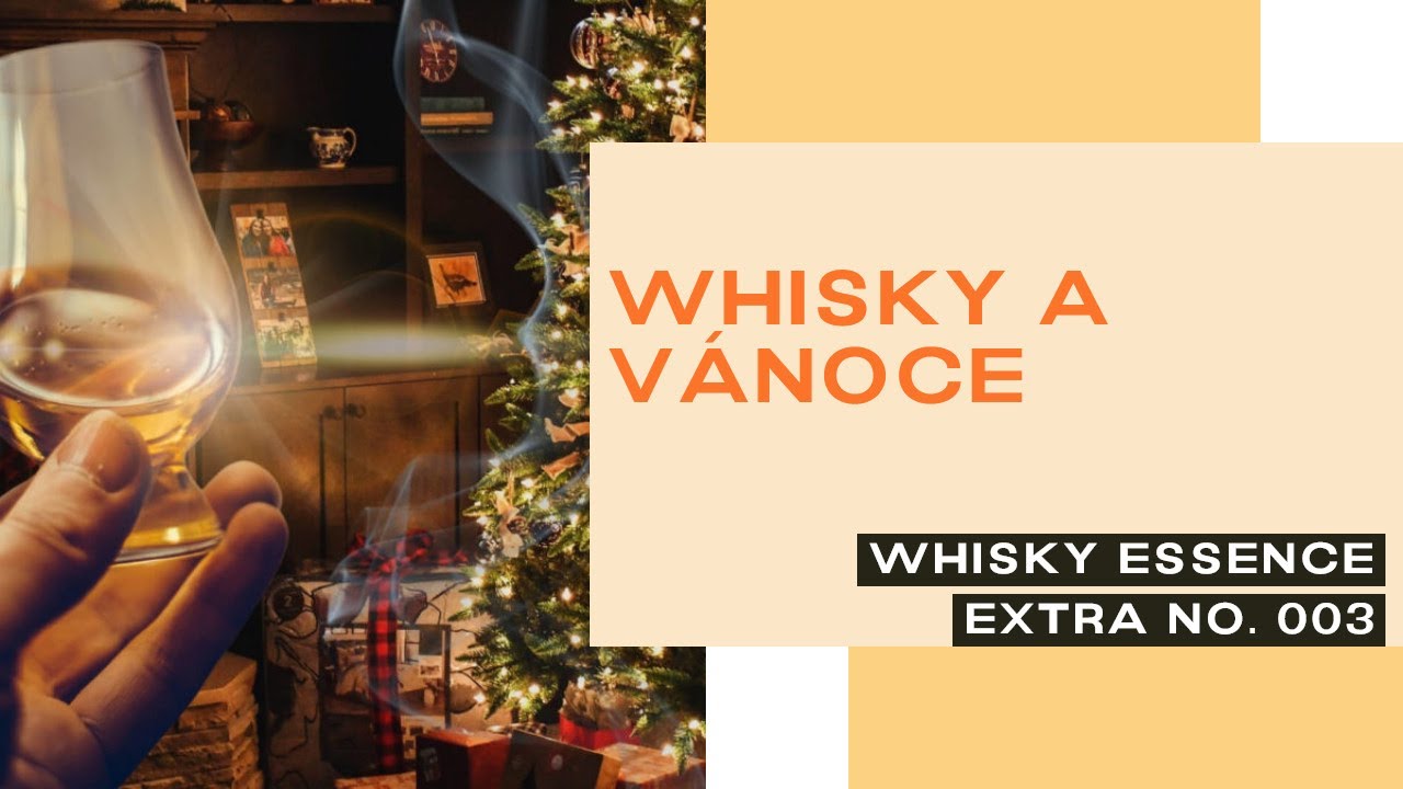 Extra 003 - Whisky a Vánoce