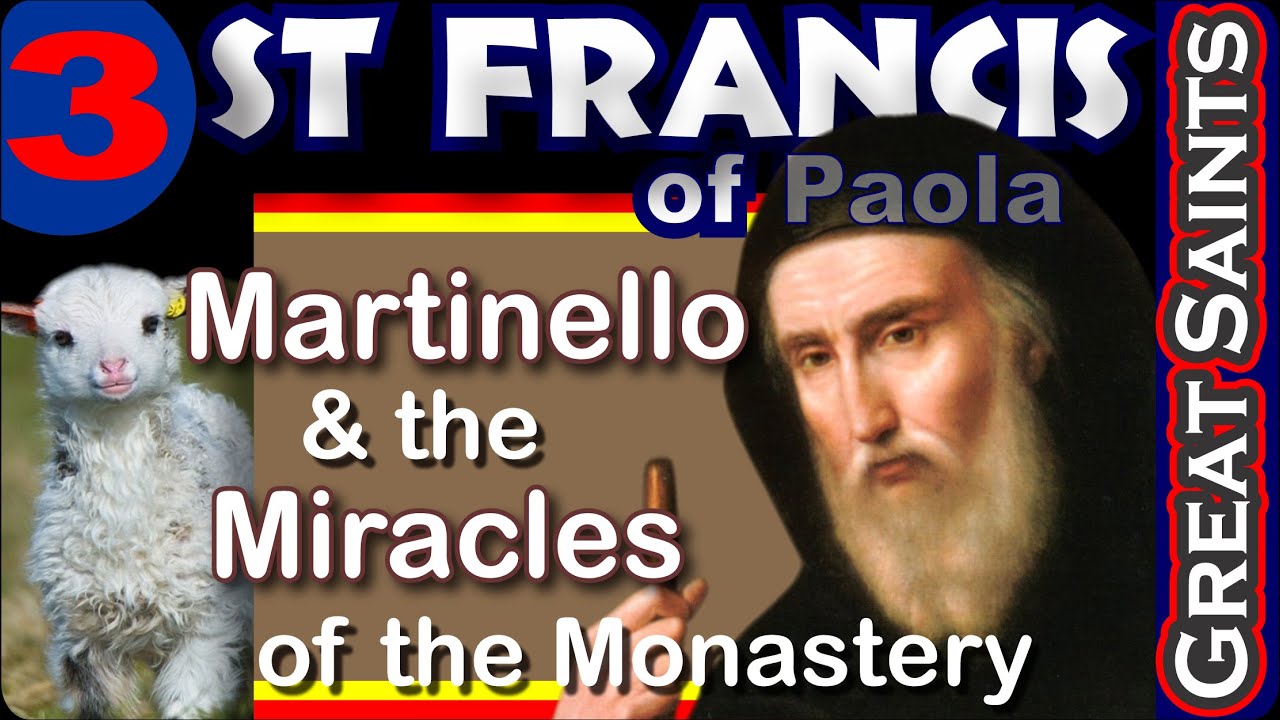 St Francis & the Miracles of his Order's Beginnings.