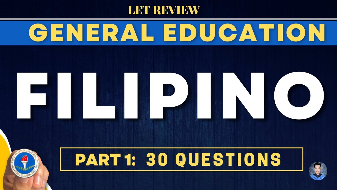 GENERAL EDUCATION LET REVIEWER DRILL 2024 - FILIPINO (With New Curriculum Questions)