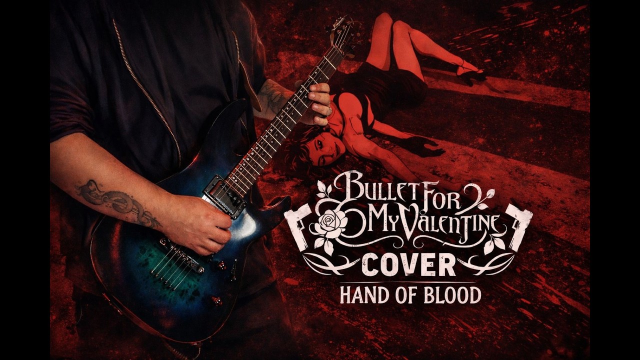 Bullet For My Valentine | Hand of Blood (Guitaer Cover)