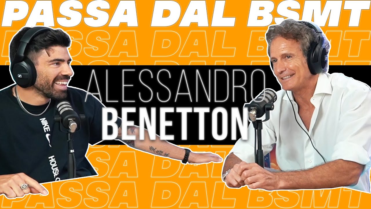 La traiettoria imprevedibile della vita! ALESSANDRO BENETTON passa dal BSMT!