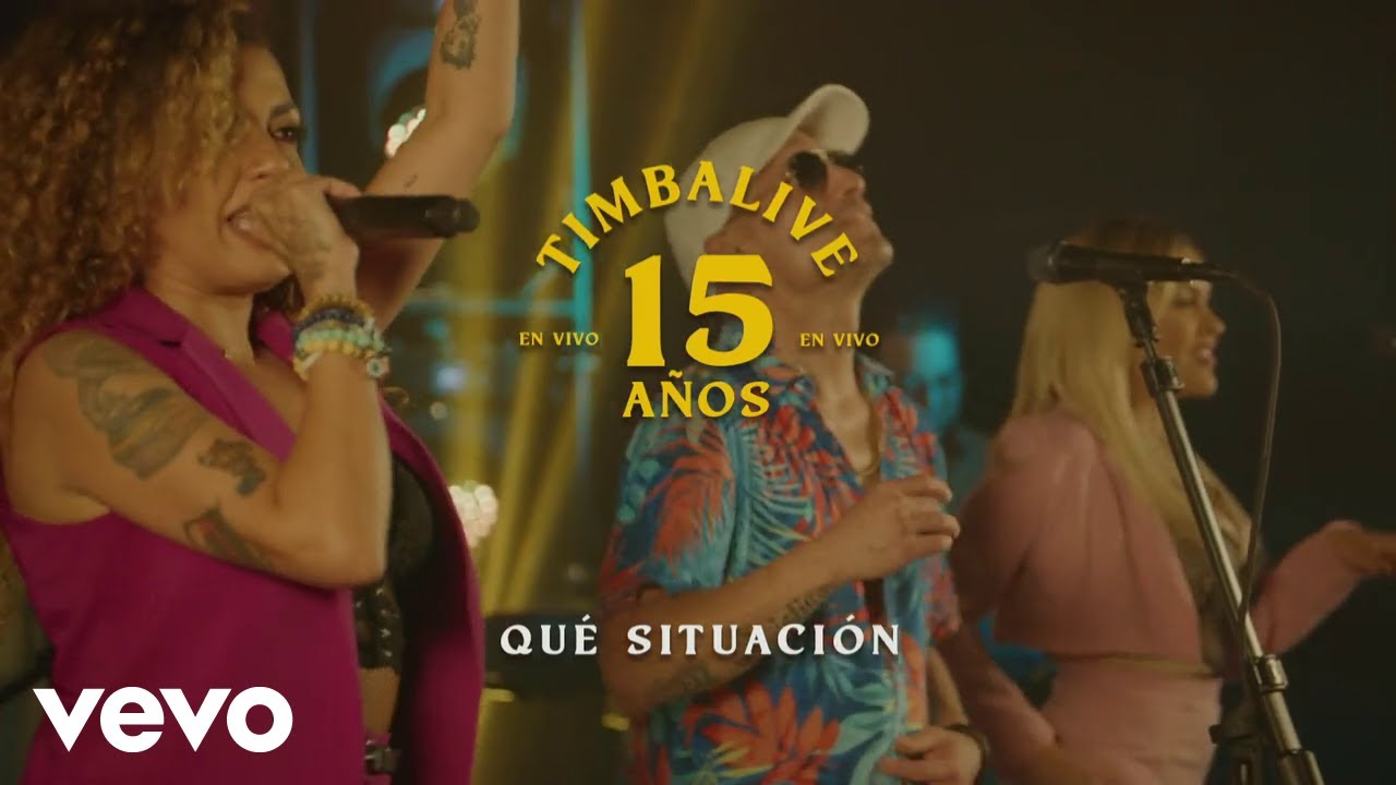 TIMBALIVE - Qué Situación (En Vivo)