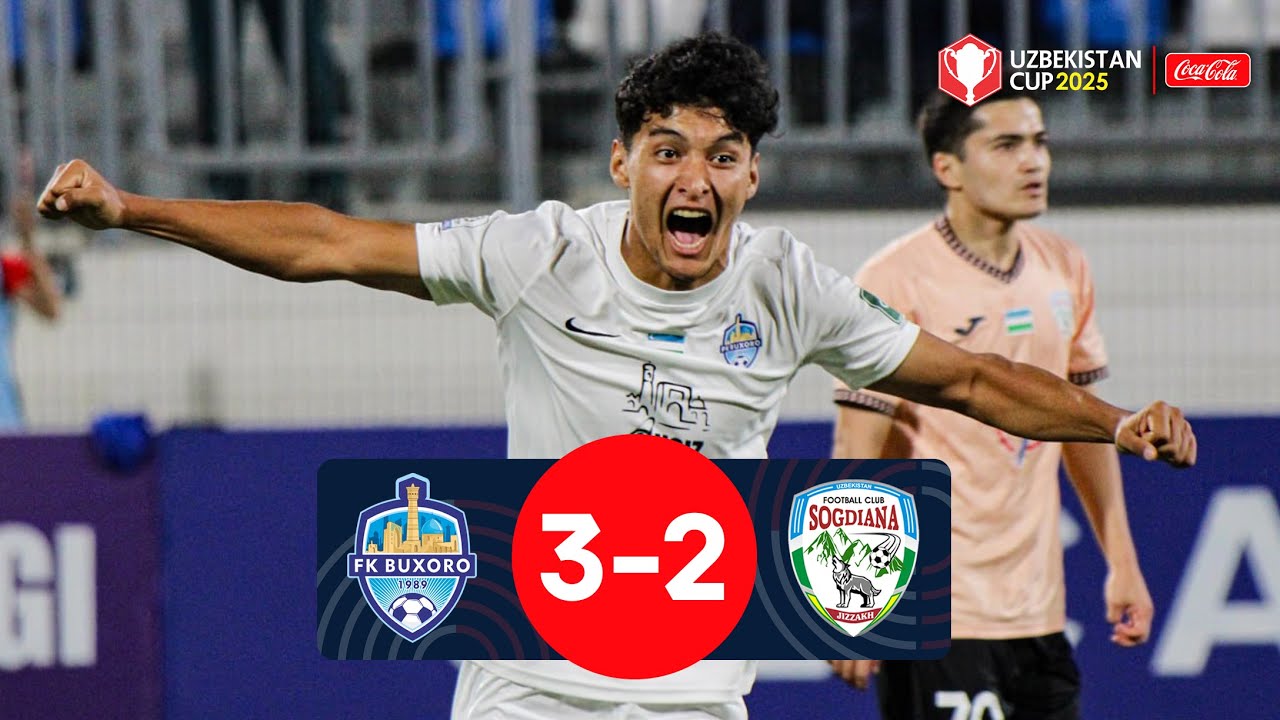 BUXORO 3:2 SO‘G‘DIYONA | O‘zbekiston kubogi yarim final