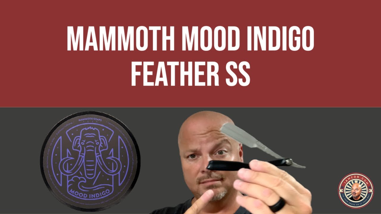House of Mammoth Mood Indigo | Sonder | Feather SS | TDR | Shavettes #55