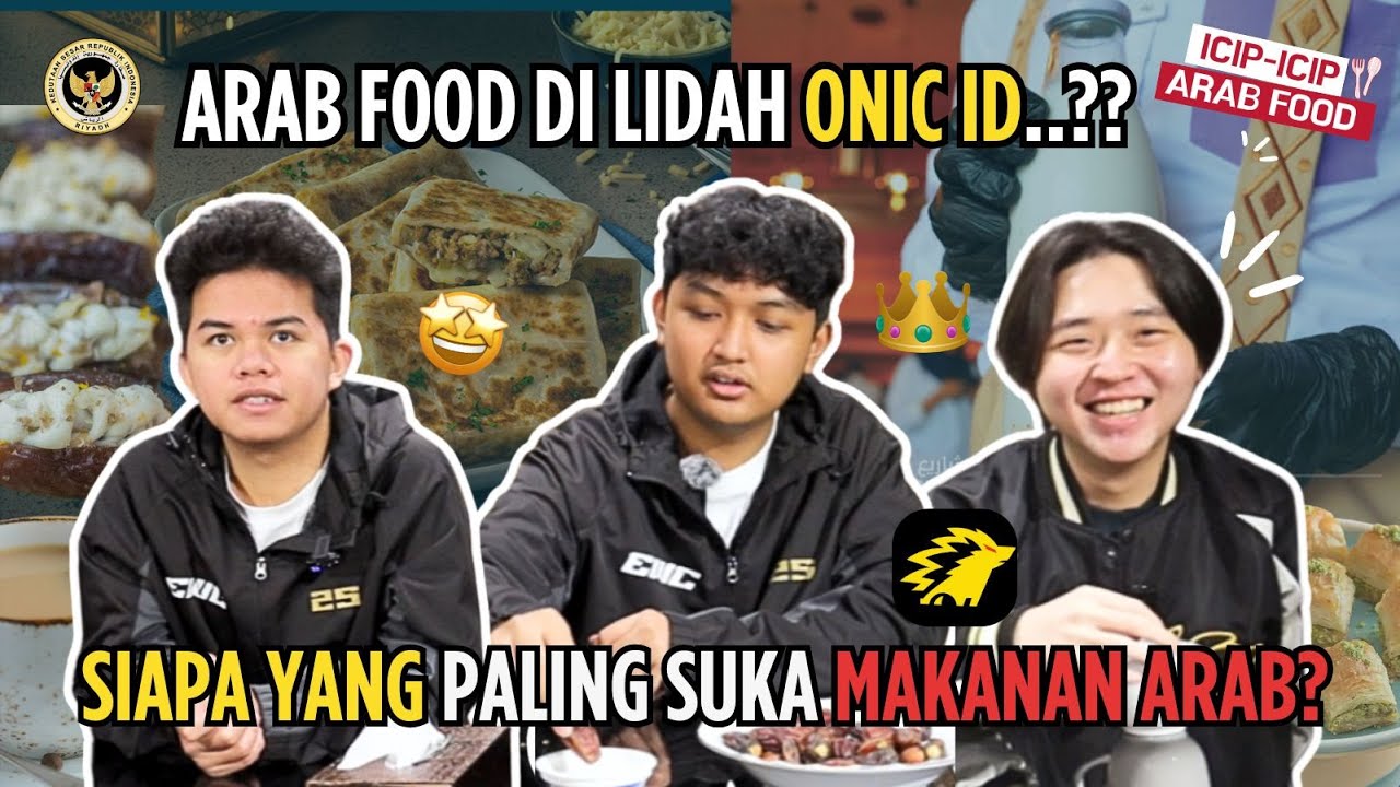 Player Esports ONIC ID Coba Makanan Arab! Siapa yang Paling Doyan!?🍽️ | Icip-Icip Arab Food😋
