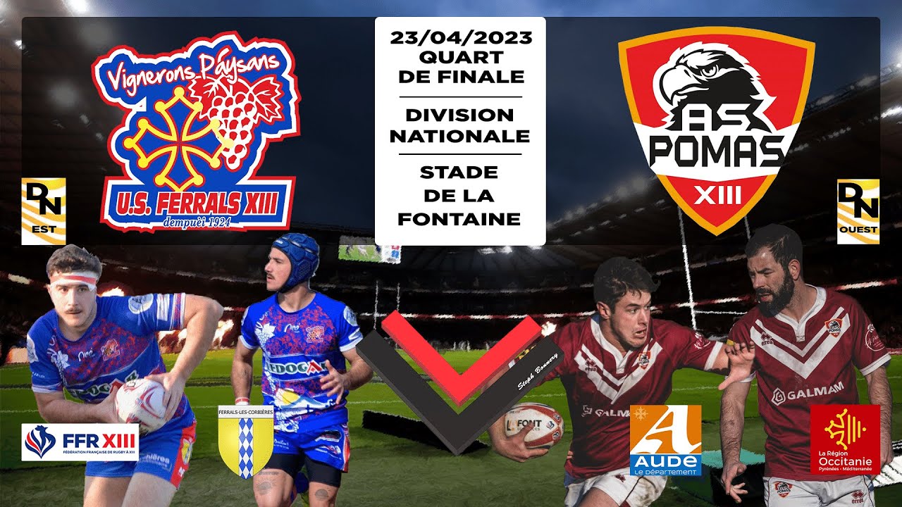 RUGBY A XIII - Quart de finale - US FERRALS XIII vs AS POMAS XIII