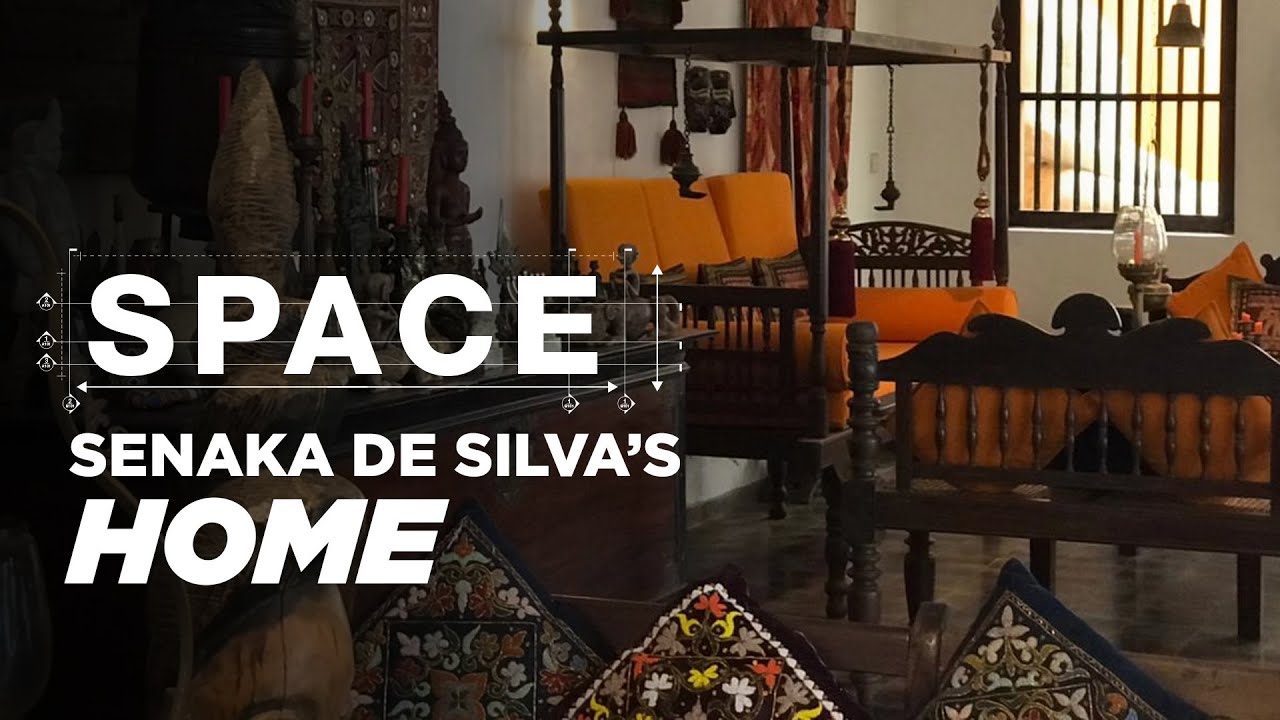 SPACE | Senaka de Silva's Home