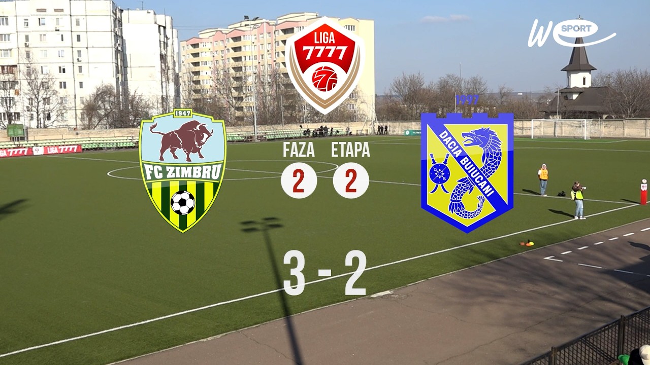 ⚽️ REZUMAT LIGA 7777, FAZA 2 – ETAPA 2, ZIMBRU - DACIA BUIUCANI 3-2