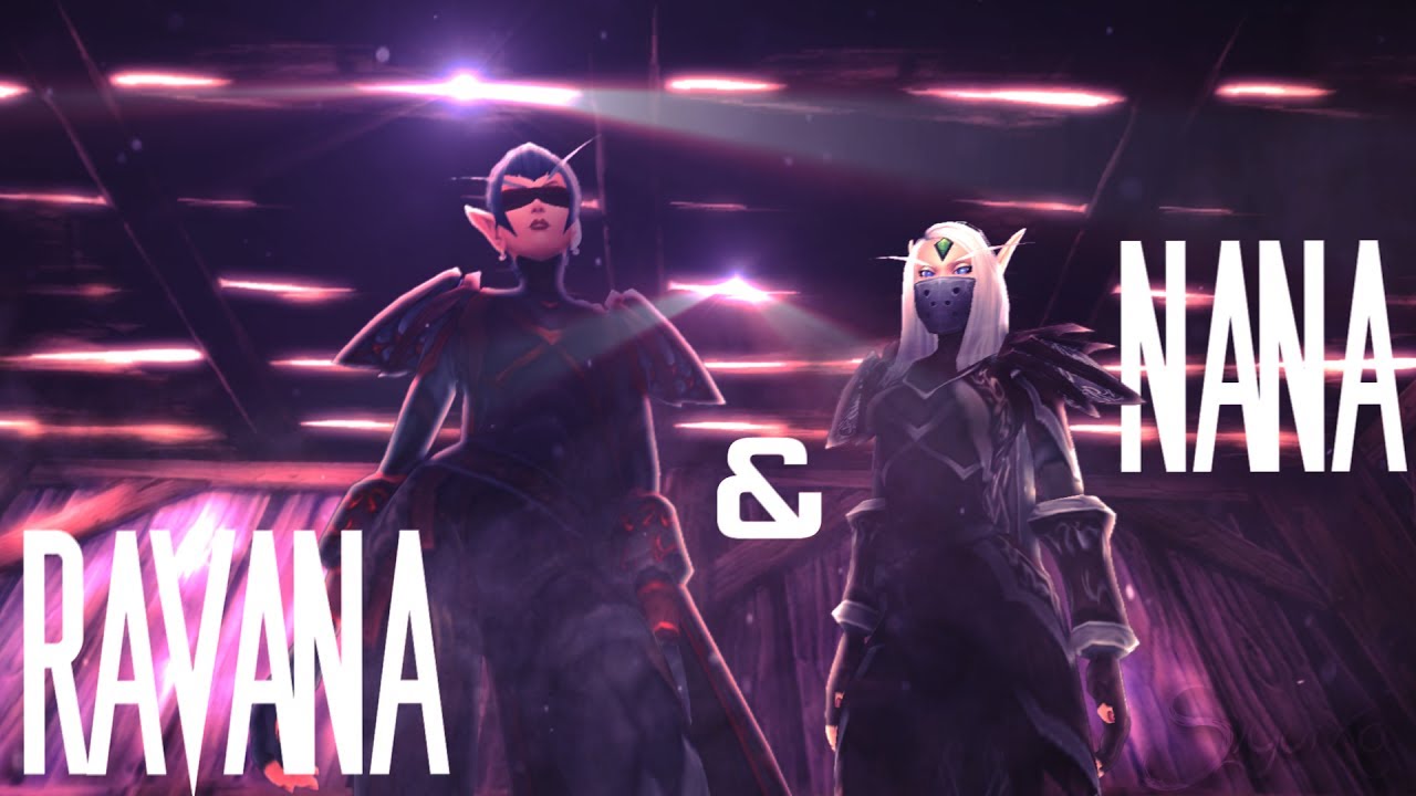 Ravana & Nana - [WoW Machinima]