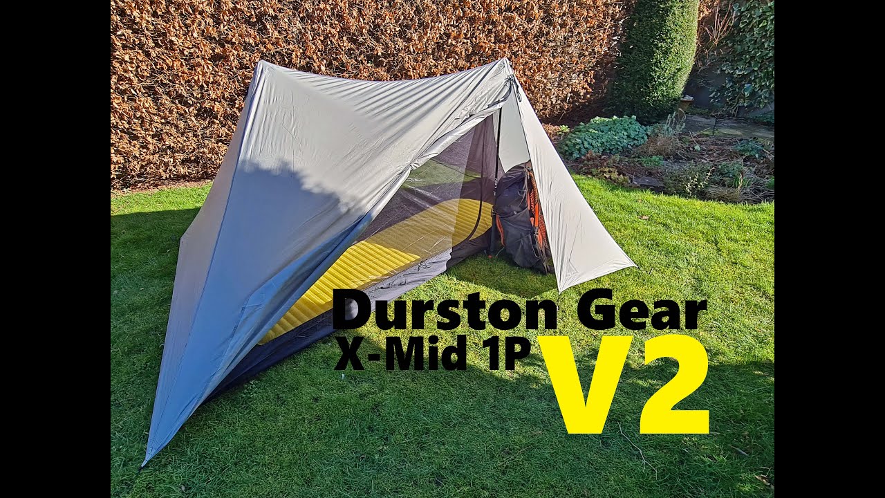 Durston Gear X-Mid 1P V2 Overview