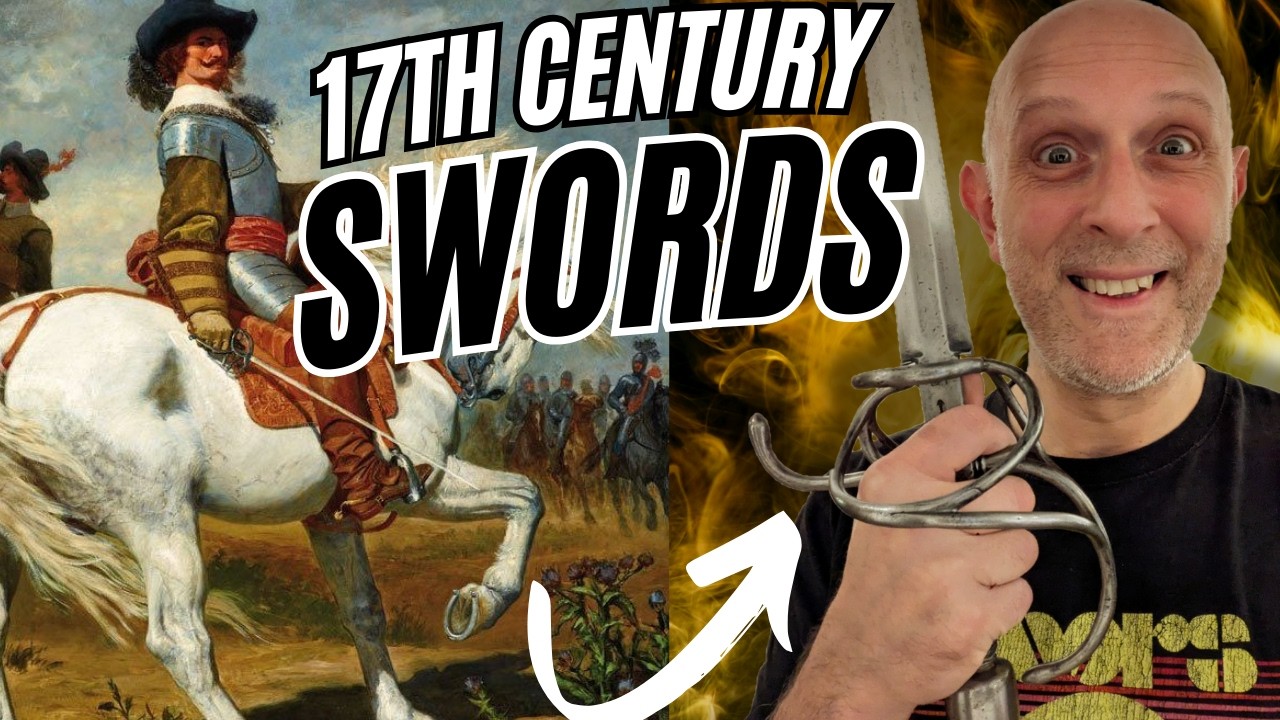 The BEST CENTURY for SWORDS? 17th century cut and thrust swords