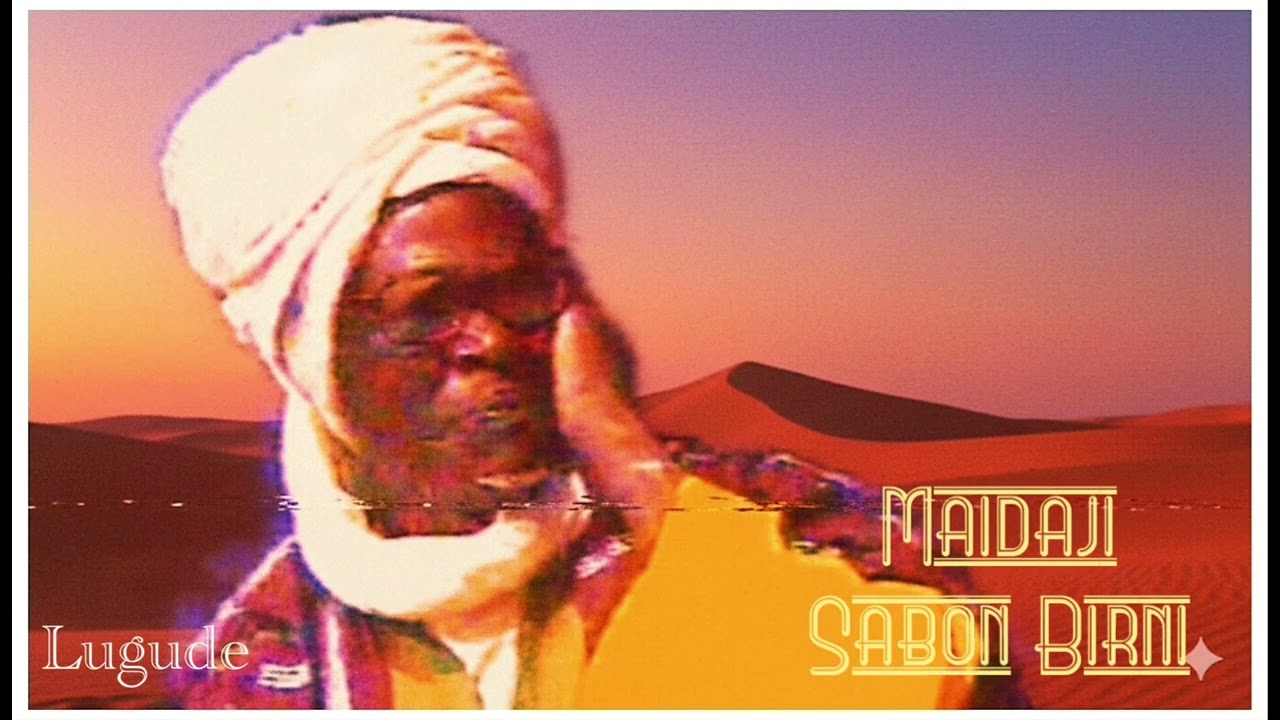 Maidaji Sabon Birni - Bakandamiyarsa.