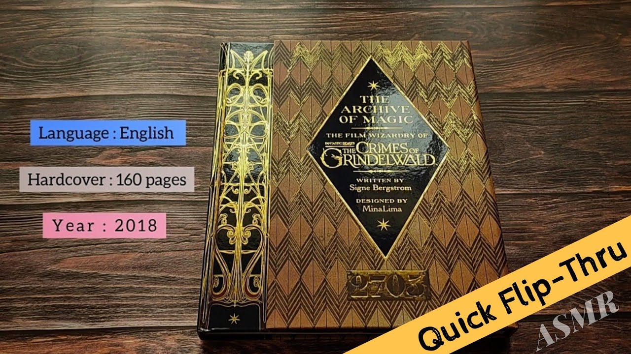 The Archive of Magic: The Film Wizardry of Fantastic Beasts: The Crimes of Grindelwald by Signe B.