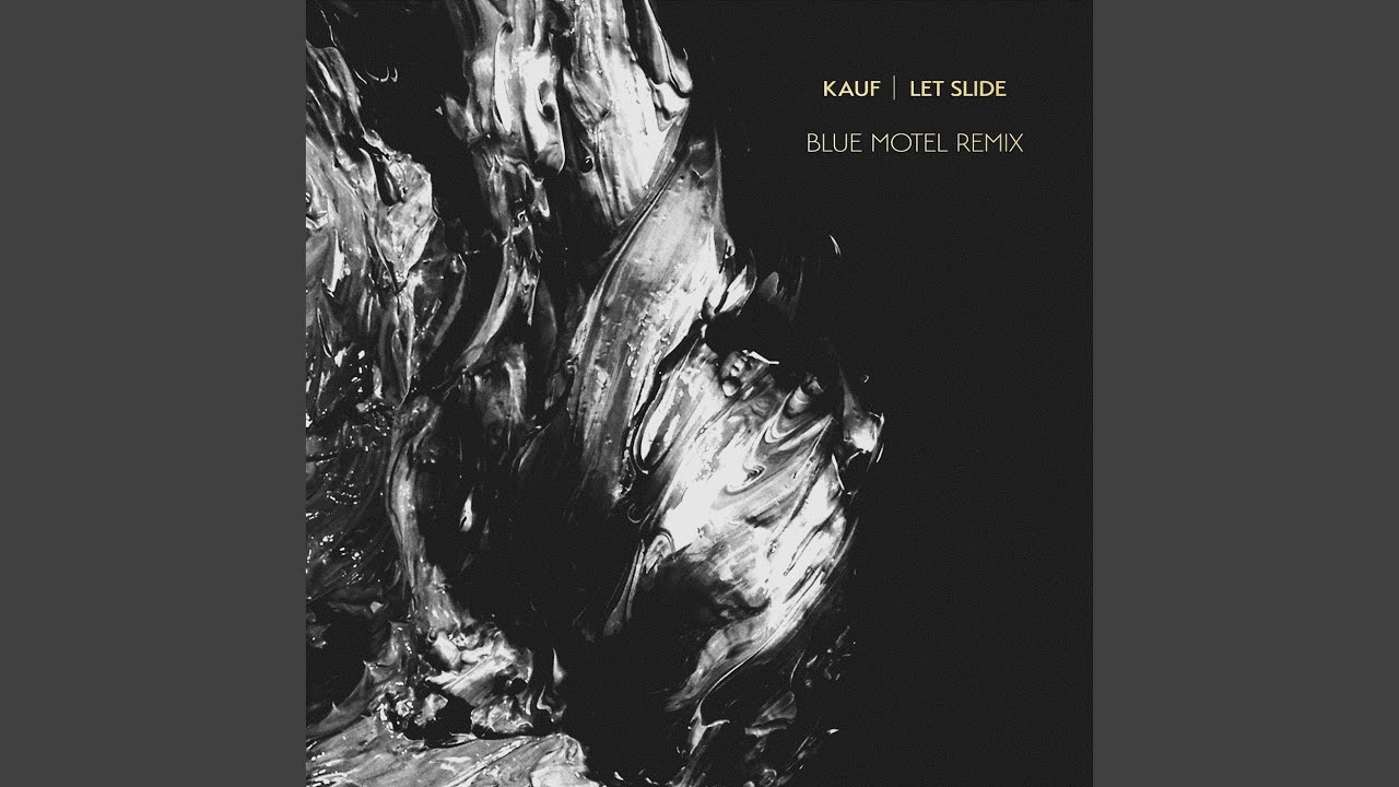Let Slide (Blue Motel Remix)