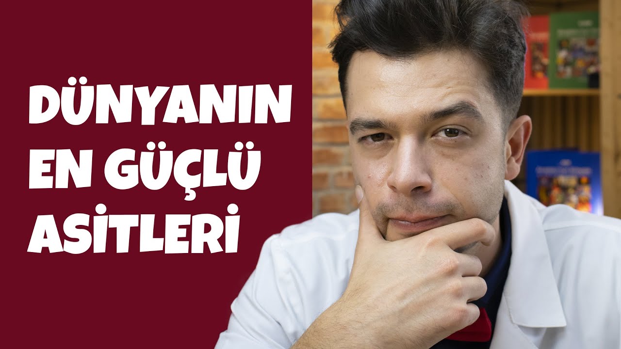 Dünyanın En Güçlü Asitleri