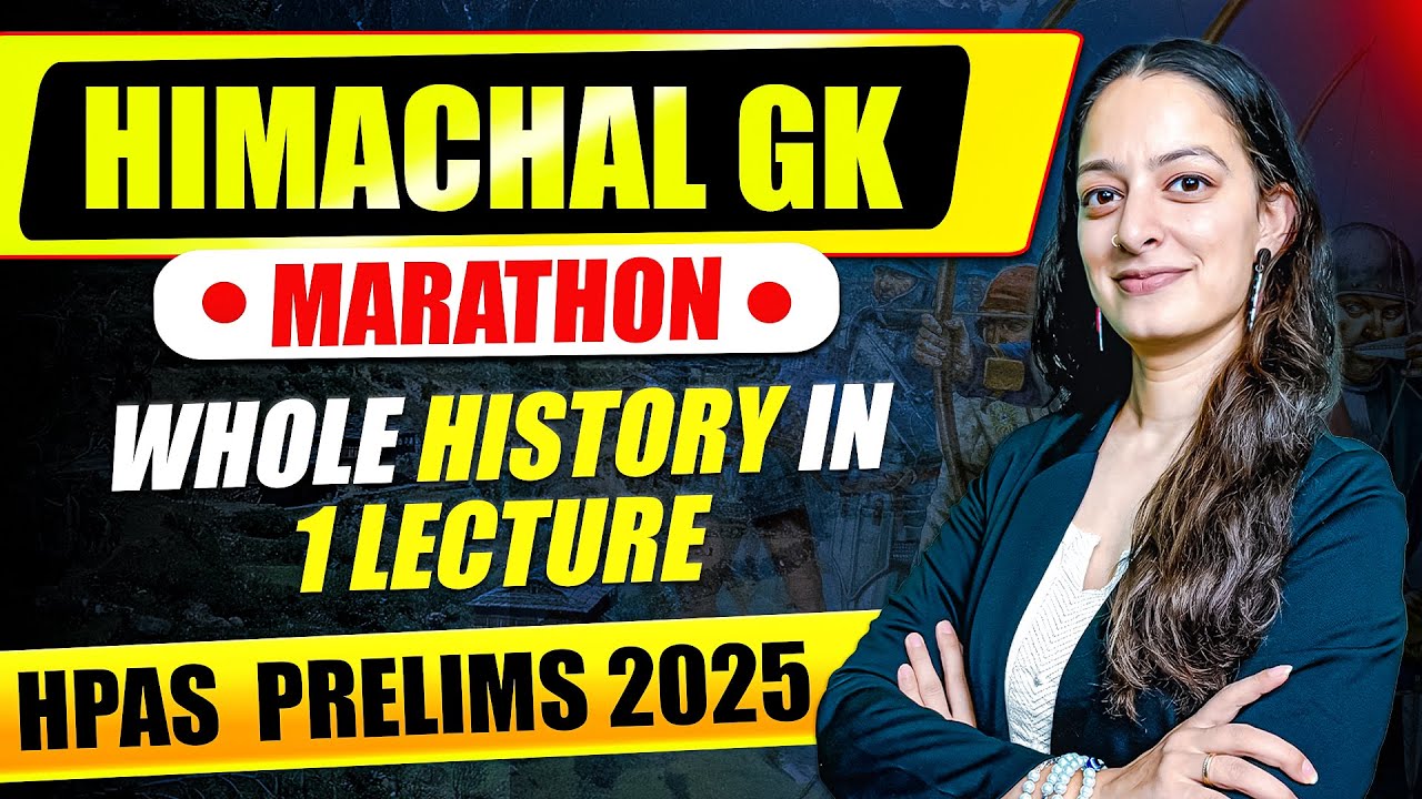 Complete Himachal Pradesh History for HPAS Prelims 2025 - Himachal GK Marathon #hpas #hpasprelims