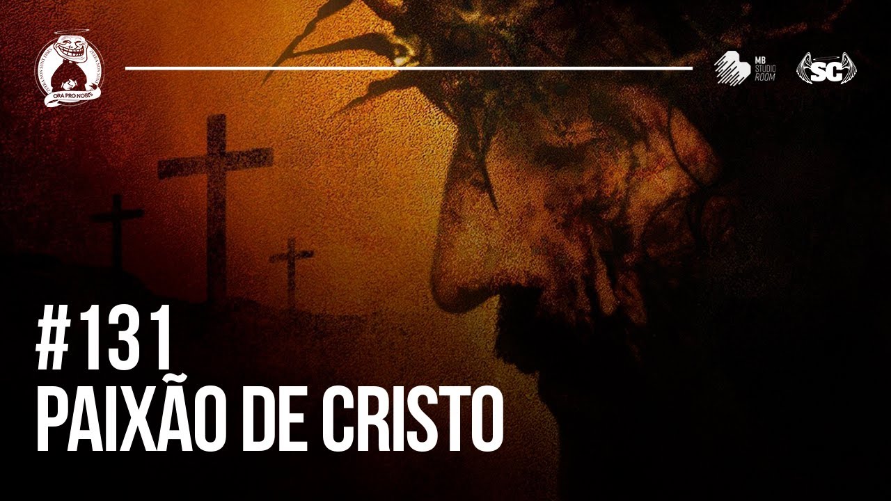 PAIXÃO de Cristo  | Santa Zuera #131