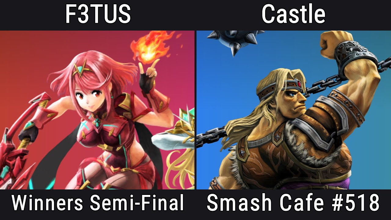 Smash Cafe 518 Winners-Semi Finals - F3TUS vs Castle