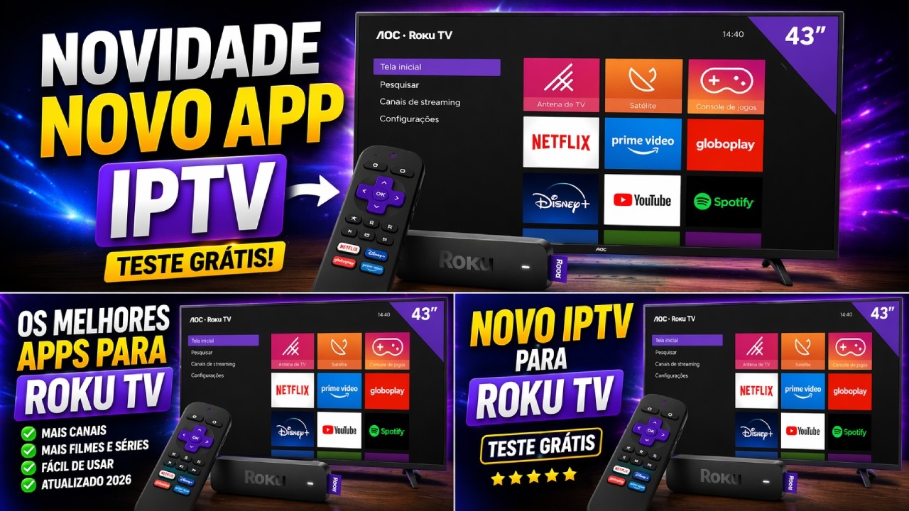 IPTV Roku TV 2026: Novos Apps Atualizados + Teste Gr&aacute;tis