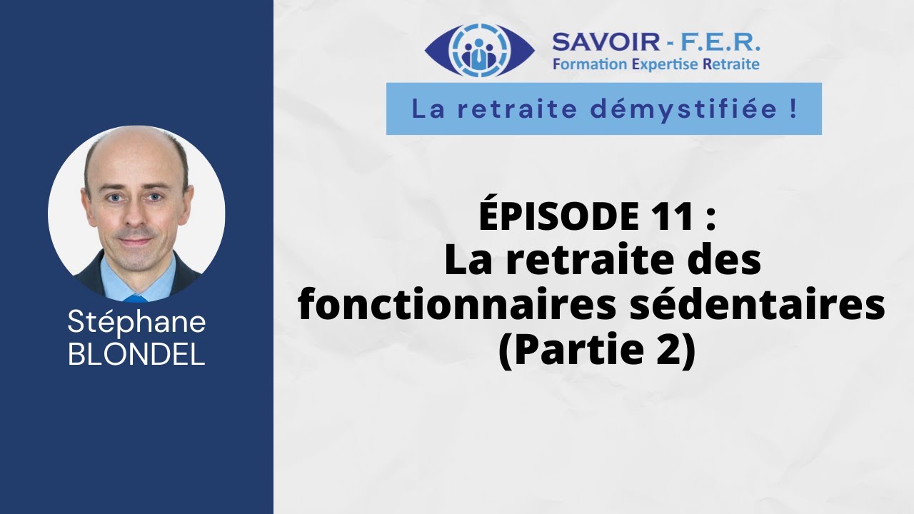 S1 E11 - Fonctionnaires sédentaires (P2)