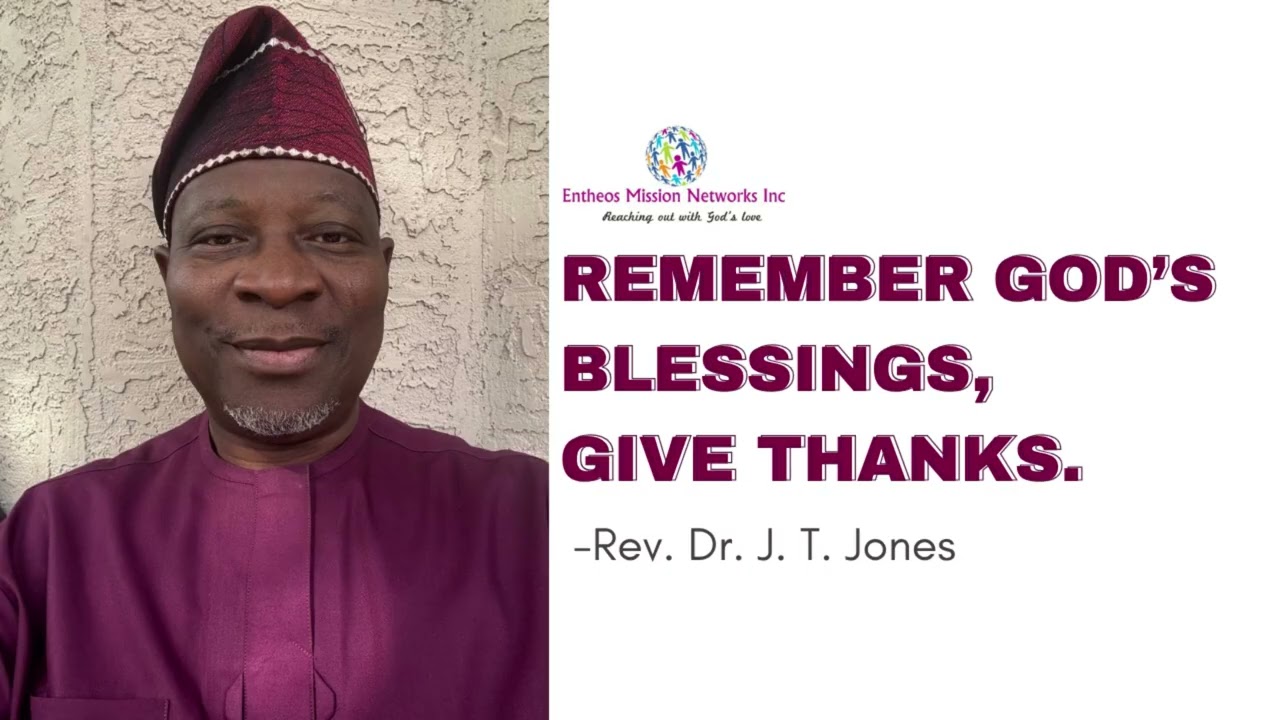 REMEMBER GOD, AND GIVE THANKS 
