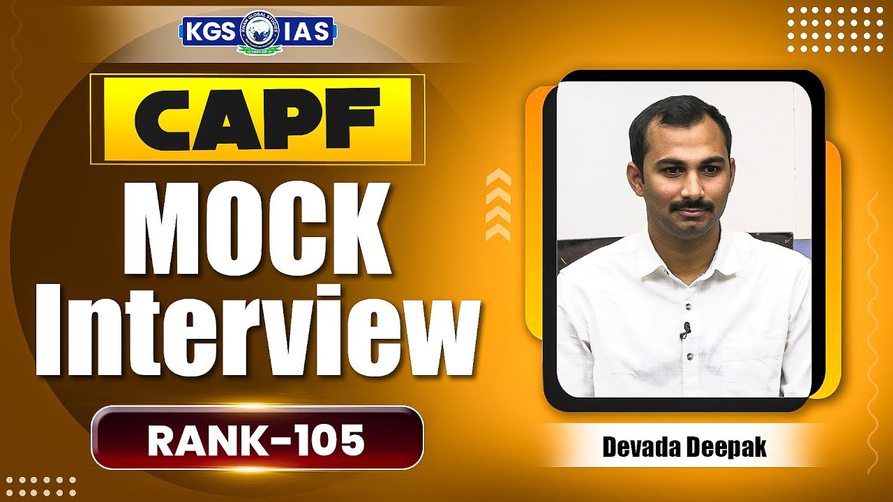 UPSC CAPF ASSISTANT COMMANDANTS 2024 Result Out | Rank 105 Devada Deepak Mock Interview | CAPF 2024
