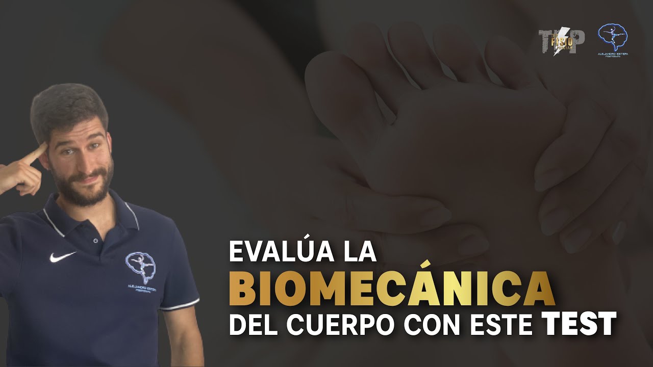 Evalúa la BIOMECÁNICA del cuerpo con este TEST