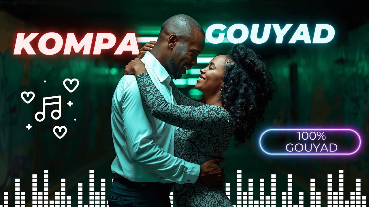 Kompa Gouyad 2025 🇭🇹 The 