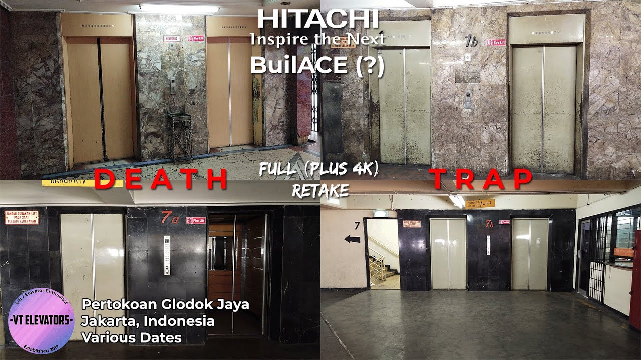[All Gone, Full Retake] Death Trap 2 Old Hitachi BuilACE (?) Lifts - Pertokoan Glodok Jaya, Jakarta