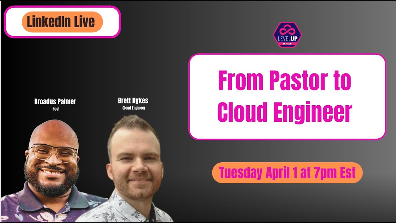 From Pastor to Cloud Operations Engineer: Brett Dykes Story