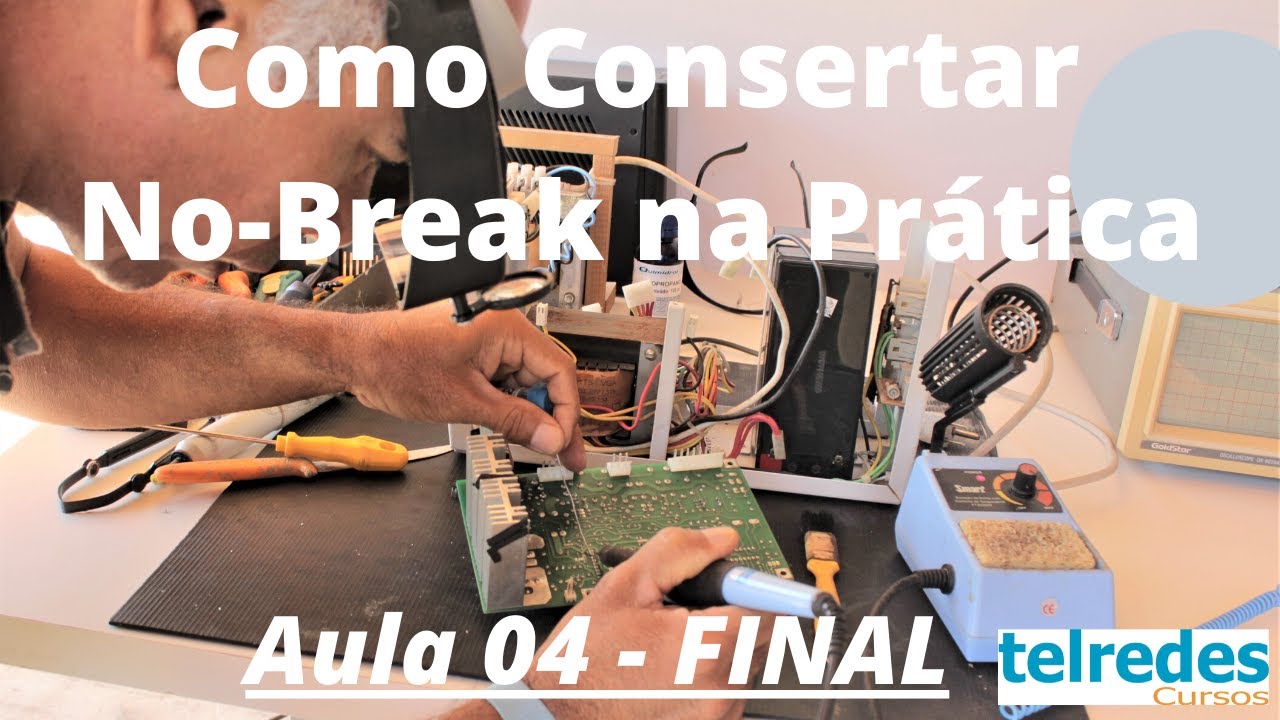 Como Consertar No Break Passo a Passo com Análise do Esquema - Aula 04 - FINAL