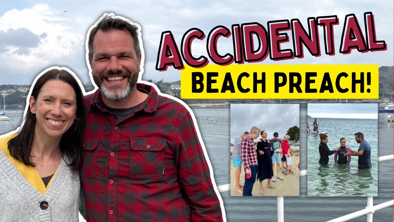 How we ended up baptising people on the beach