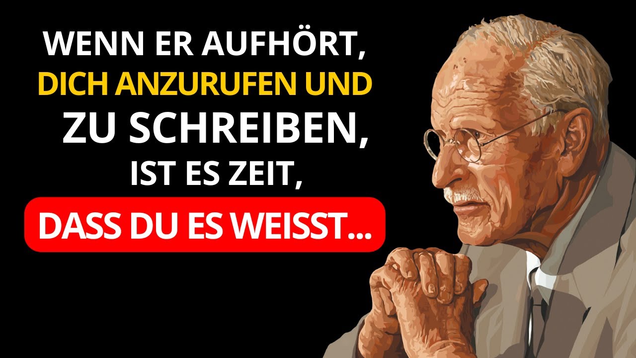 Glaube es oder nicht, wenn sie dich lange nicht anrufen oder schreiben, bedeutet das... | Carl Jung