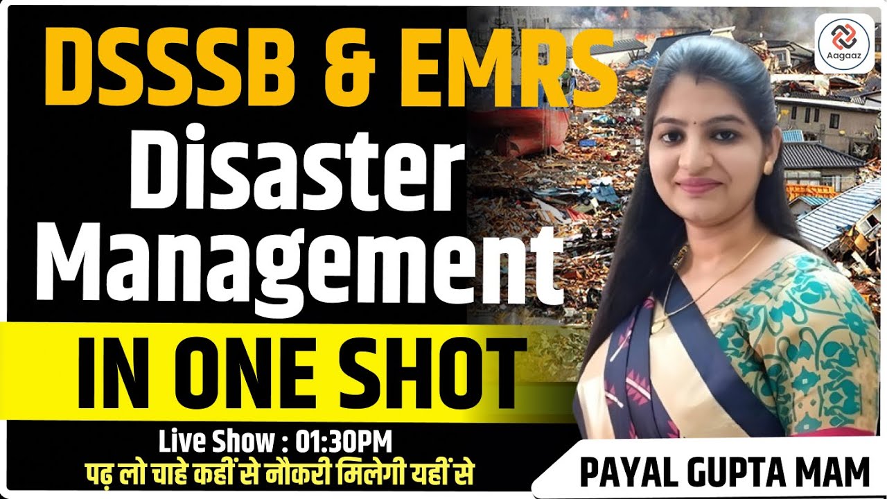 Disaster Management in One Shot | Complete Geography Revision for DSSSB TGT SST 2025 | Important