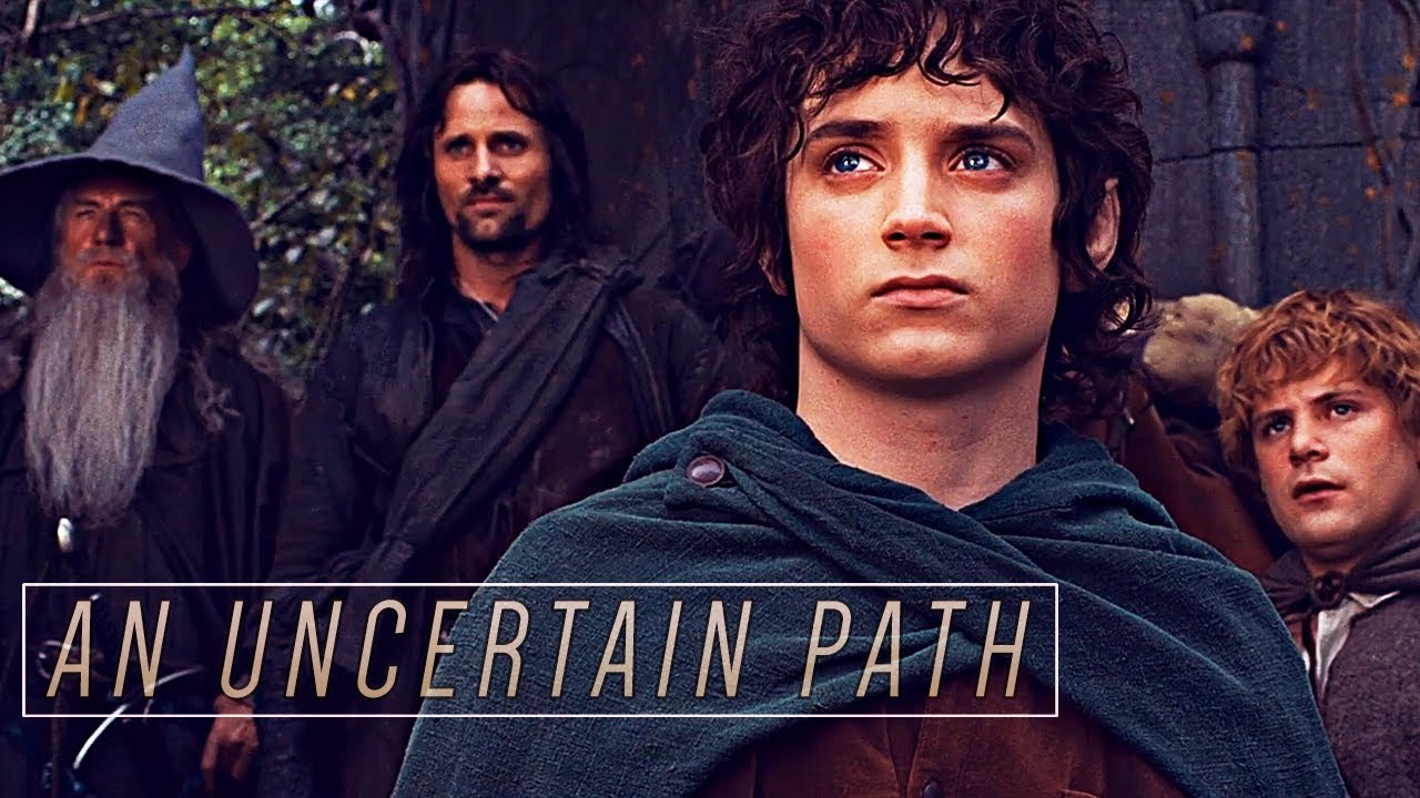 The Fellowship of the Ring I An Uncertain Path
